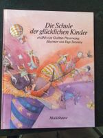 Die Schule der glücklichen Kinder