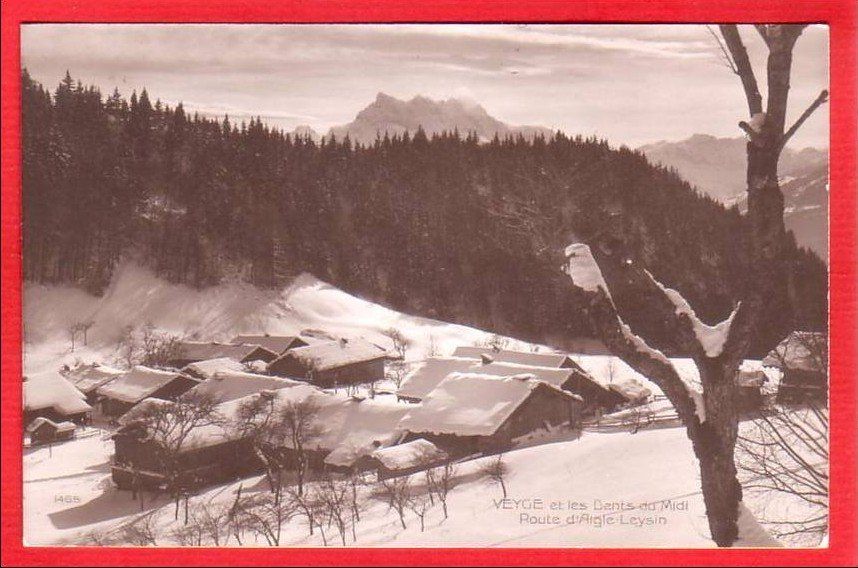 Ansichtskarten: VEYGE ET LES DENTS DU MIDI 1914 – Gebraucht aus Grüningen von Kartenlaube