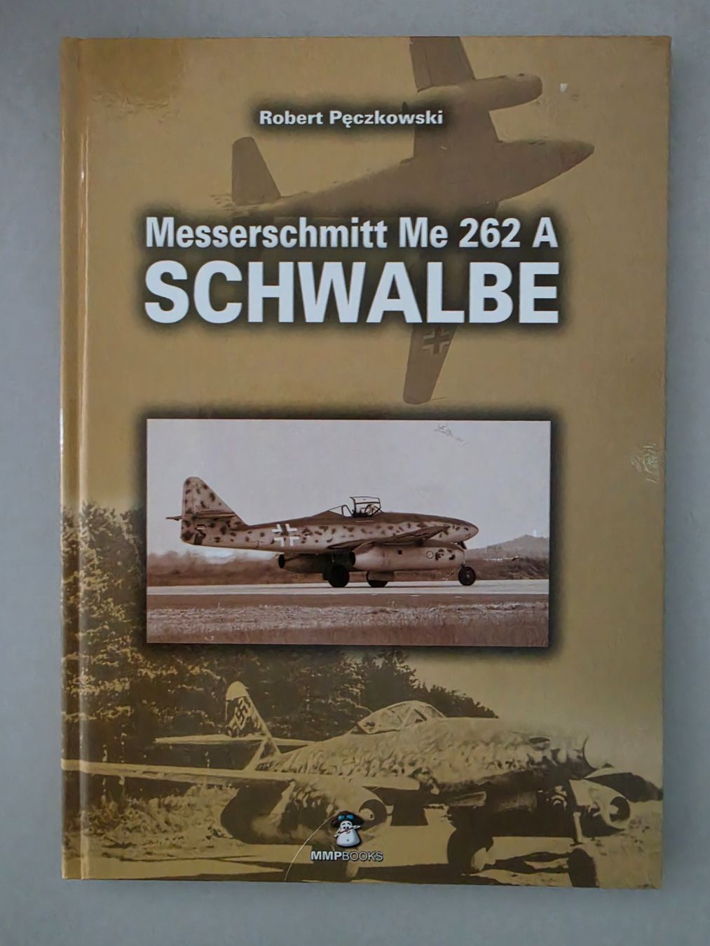 Bücher: Messerschmitt Me 262 A Schwalbe – Gebraucht aus Seuzach von Fockewulf190
