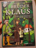 Bruder Klaus - Eine erstaunliche Geschichte aus dem Mitte...