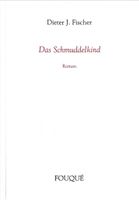 Fischer Dieter J., Das Schmuddelkind