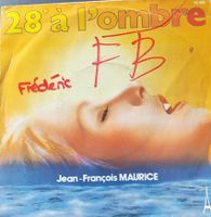 Vinyl-Single J.F. Maurice - 28° à L'Ombre
