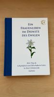 Frauenleben im Dienste des Ewigen - Botschafterin Gottes