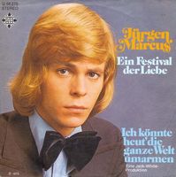 Marcus Jürgen - Ein Festival der Liebe (7")