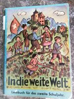 In die weite Welt  (Lesebuch für das 2. Schuljahr)   ©'1931