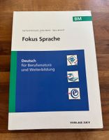 Fokus Sprache Deutsch für Berufsmatura und Weiterbildung