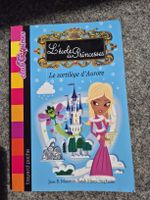 L'école des Princesses: Le sortilège d'Aurore - Livre!