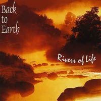Back To Earth – Rivers Of Life (F5) CD (New Age, Meditation)