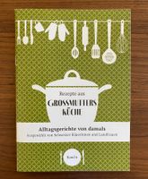 Rezepte aus Grossmutters Küche, Band 6