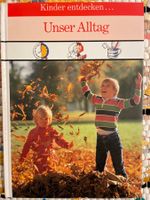 Kinder Entdecken ... Unser Alltag (2. Auflage 1990)