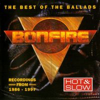 Bonfire – Hot & Slow - The Best Of The Ballads - Vergriffen!