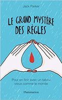 Le grand mystère des règles