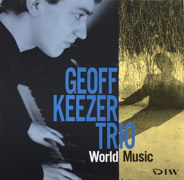 Geoff Keezer [COLUMBIA] Rudy Bird, James Genus, Tony Reedus (D'occasion ...