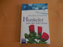 Hunkeler und der Fall Livius (Hansjörg Schneider)