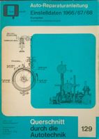 Reparaturanleitung - Nr.129 Einstelldaten 1966/67/68