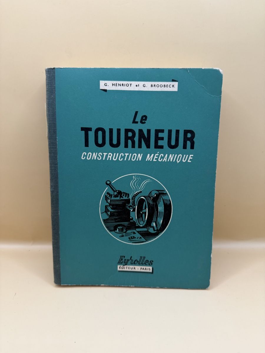Libri: Le Tourneur - Construction mécanique - Eyrolles 1967 – Usato da Genève venduto da sho_67qj