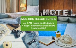 Multi Hotel Gutschein 3 Nächte, 2 Pers. ca. 1.200 Hotels