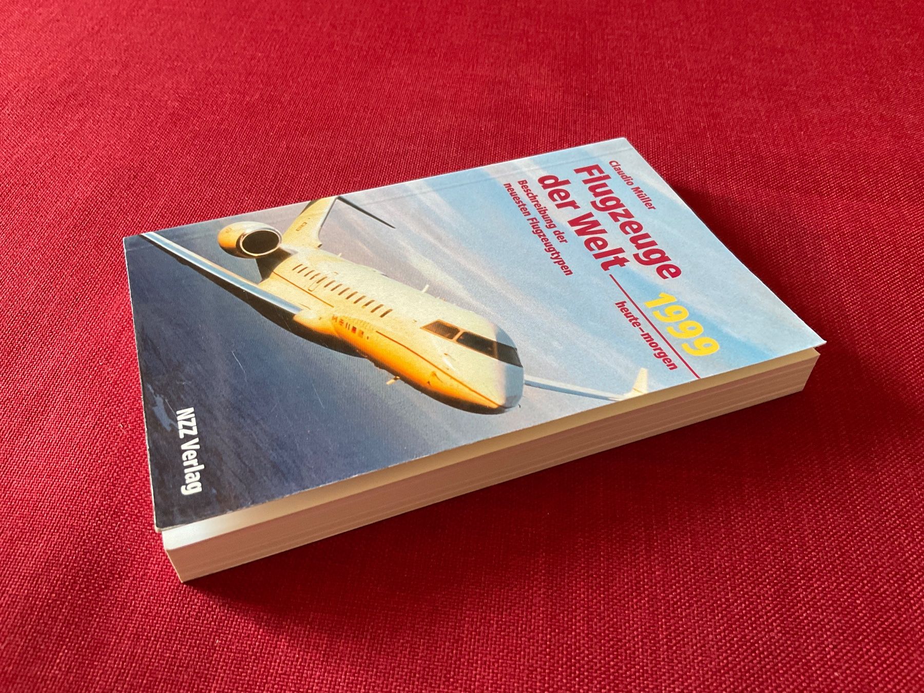 Libri: Flugzeuge der Welt,  Claudio Müller, 1999 – Usato da Lugano venduto da Persepolis 1