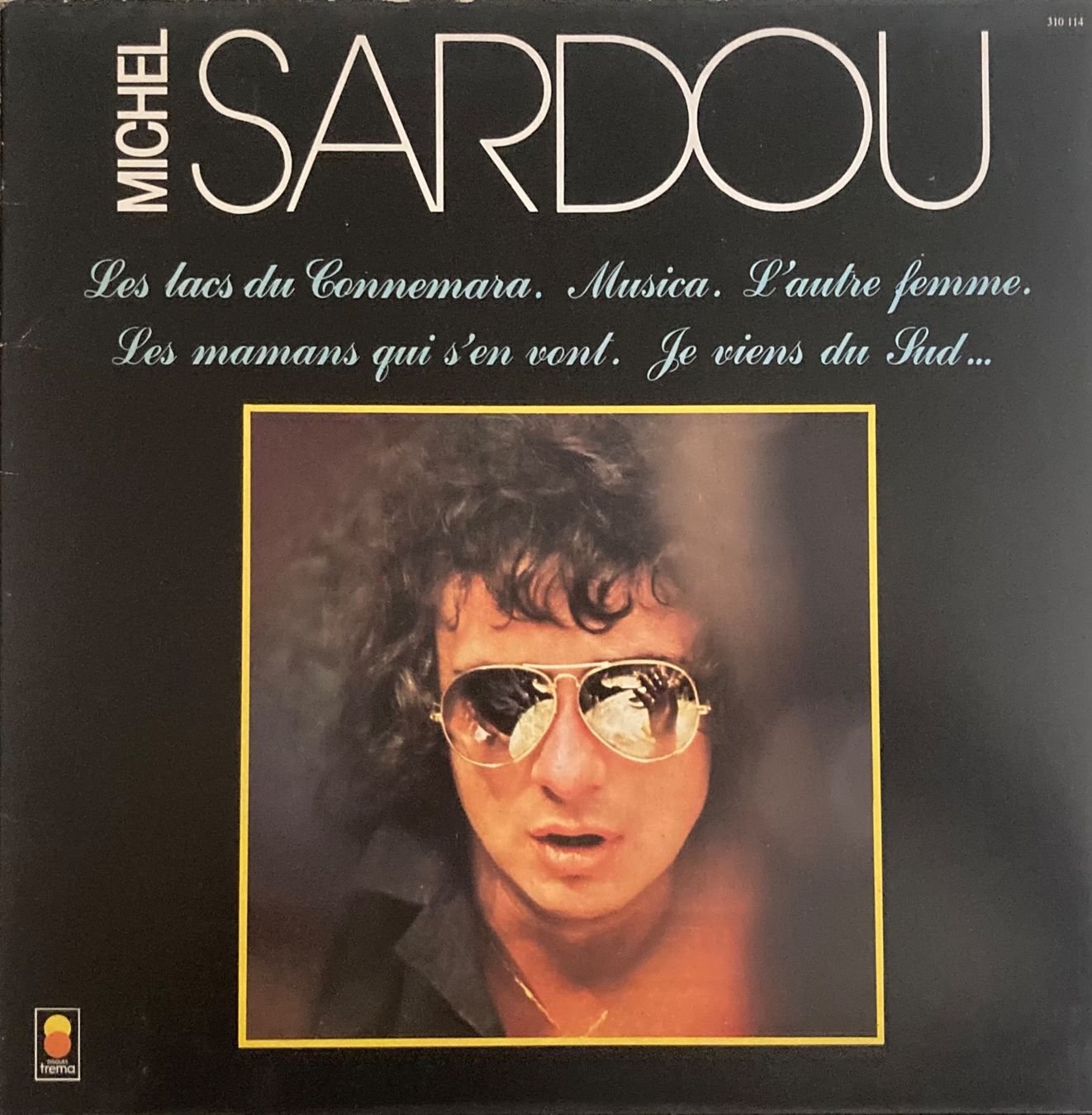Dischi in vinile: MICHEL SARDOU - LS LACS DES CONNEMARA – Usato da Poliez-Pittet venduto da Newtown-Records