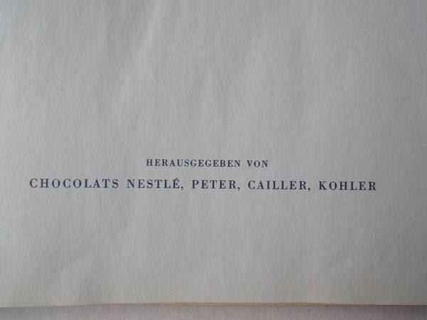 Bücher: Chocolats - Nestle - N.P.C.K. erzählt – Gebraucht aus Chur von omonia 2