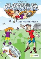 Die Abenteuer der Rasselbande (inkl. CD)