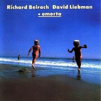 Richard Beirach with David Liebman - Omerta
