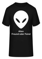 T-Shirt Alien Freund oder Feind