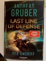 Andreas Gruber - Last Line of Defense - Der Angriff (Bd. 1)