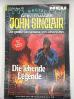 John Sinclair Band 330: Die lebende Legende - 1. Auflage