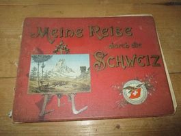 Meine Reise durch die Schweiz, um 1900