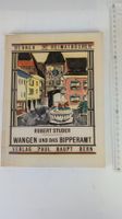 Berner Heimatbücher: Wangen und das Bipperamt 1958