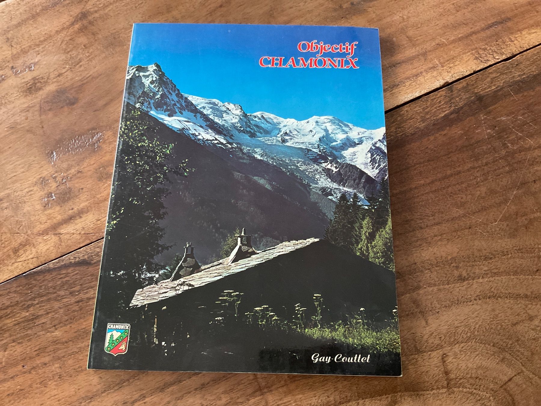 Libri: Livre "Objectif CHAMONIX" Gay-Couttet – Usato da Avenches venduto da Optimus_