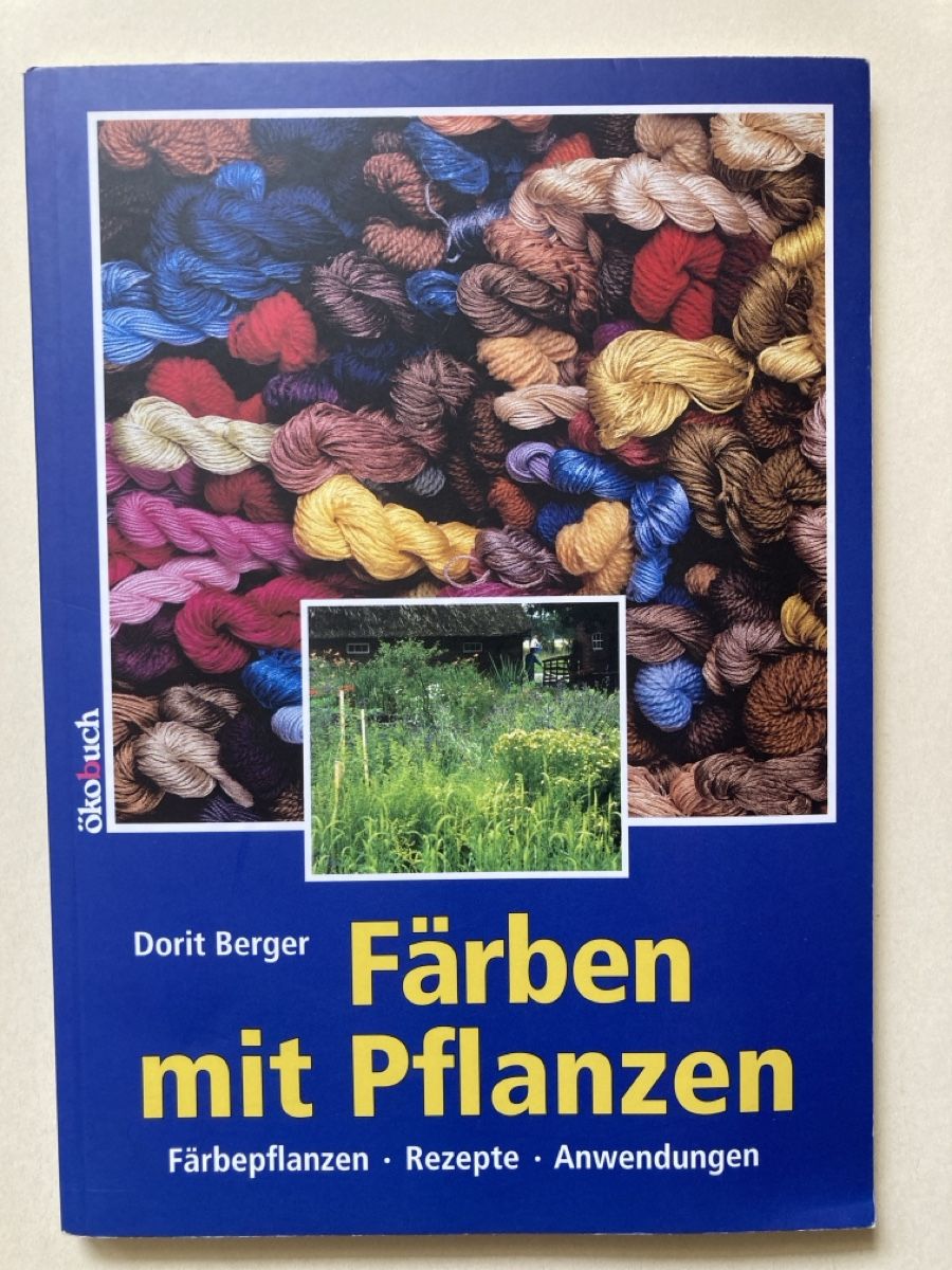 Libri: Färben mit Pflanzen ökobuch – Usato da Zürich venduto da 000rk