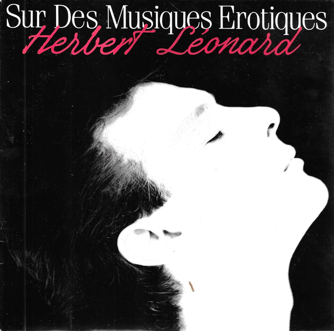 Dischi in vinile: Herbert Léonard - Sur des musiques érotiques – Usato da Savagnier venduto da Ne2065