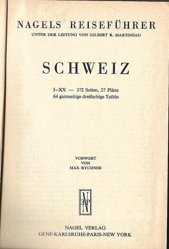 Libri: Nagls Reiseführer Schweiz um 1950 – Usato da Mörschwil venduto da aik_x8mc 2