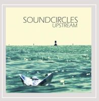 Soundcircles - Upstream (Digipack)