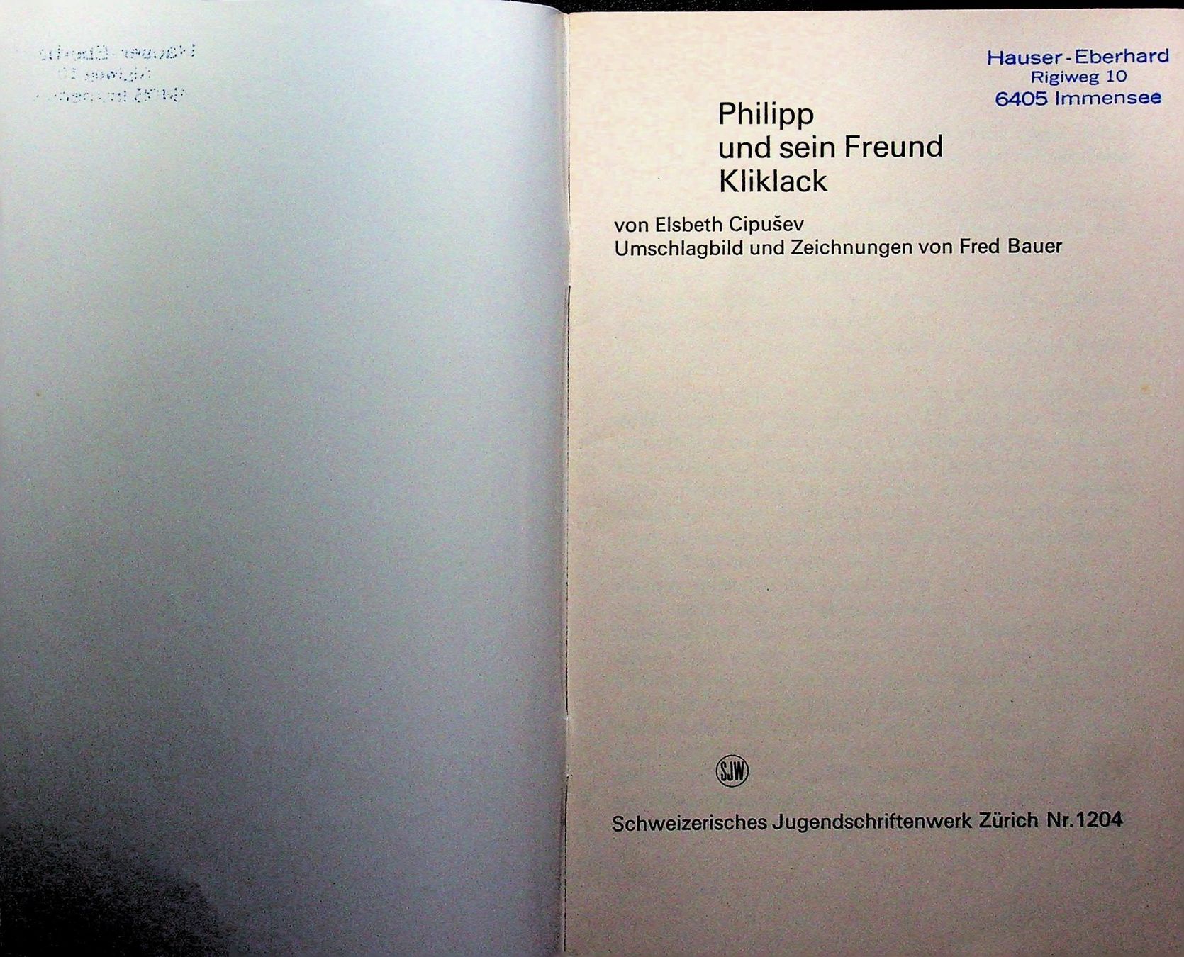 Libri: SJW 1204 E. Cipusev  Philipp und sein Freund EA 1972 – Usato da Reitnau venduto da Zaomir 1