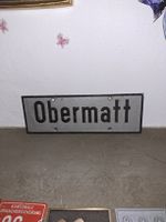 Originales Obermatt Strassenschild, Rarität 