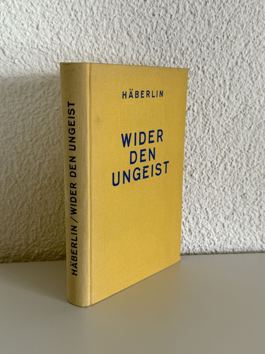 Bücher: Wider den Ungeist - Paul Häberlin, 1935 – Gebraucht aus Uster von AlabasterOne 4