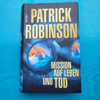 Patrick Robinson- Mission auf Leben und Tod