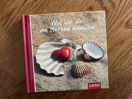 Geschenkbuch Was ich dir von Herzen wünsche