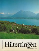 Hilterfingen und Hünibach in Vergangenheit und Gegenwart