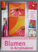 TOPP Art - Blumen in Acrylmalerei - Ideenwerkstatt Malerei