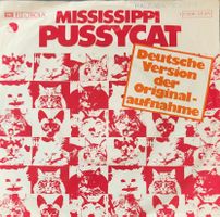 Vinyl-Single Pussycat - Mississippi (deutsche Version)