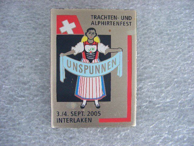Placchette & Badge: UNSPUNNEN  2005 INTERLAKEN – Usato da Thürnen venduto da Chluuri