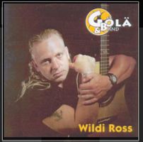 Gölä & Band – Wildi Ross