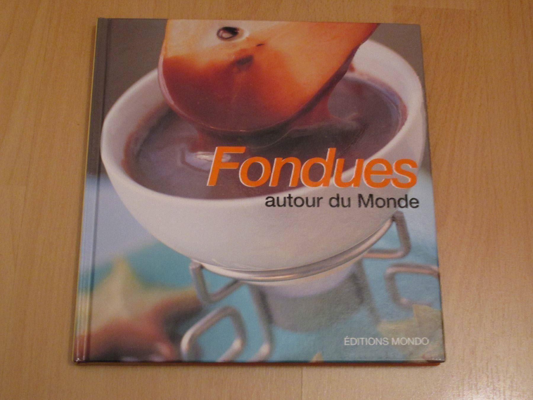 Libri: Fondues autour du Monde – Usato da Neuchâtel venduto da Dualseele