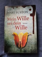 Mary Burton Mein Wille sei dein Wille