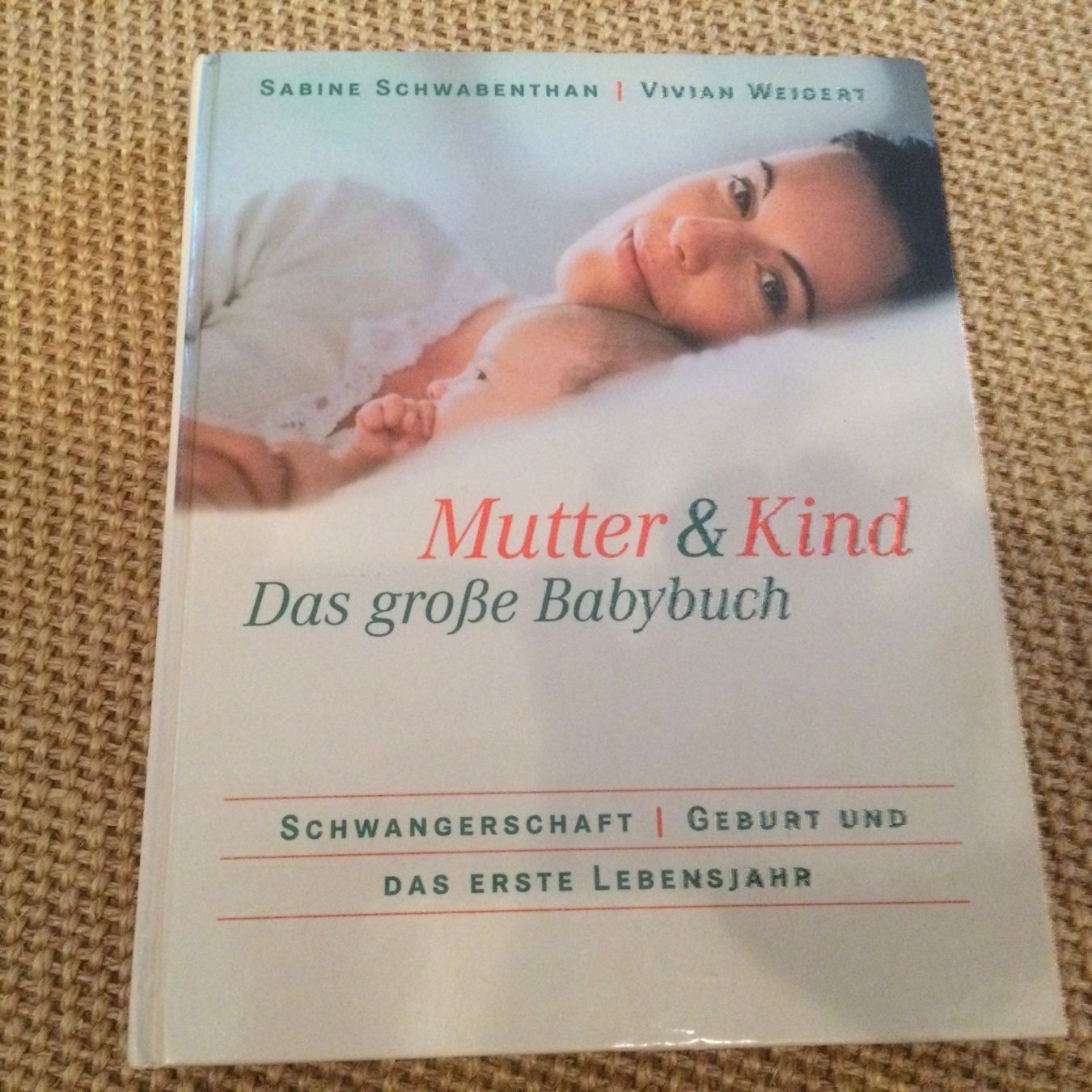 Libri: MUTTER & KIND-Das grosse Babybuch – Usato da Buchs AG venduto da ReaNaTsch