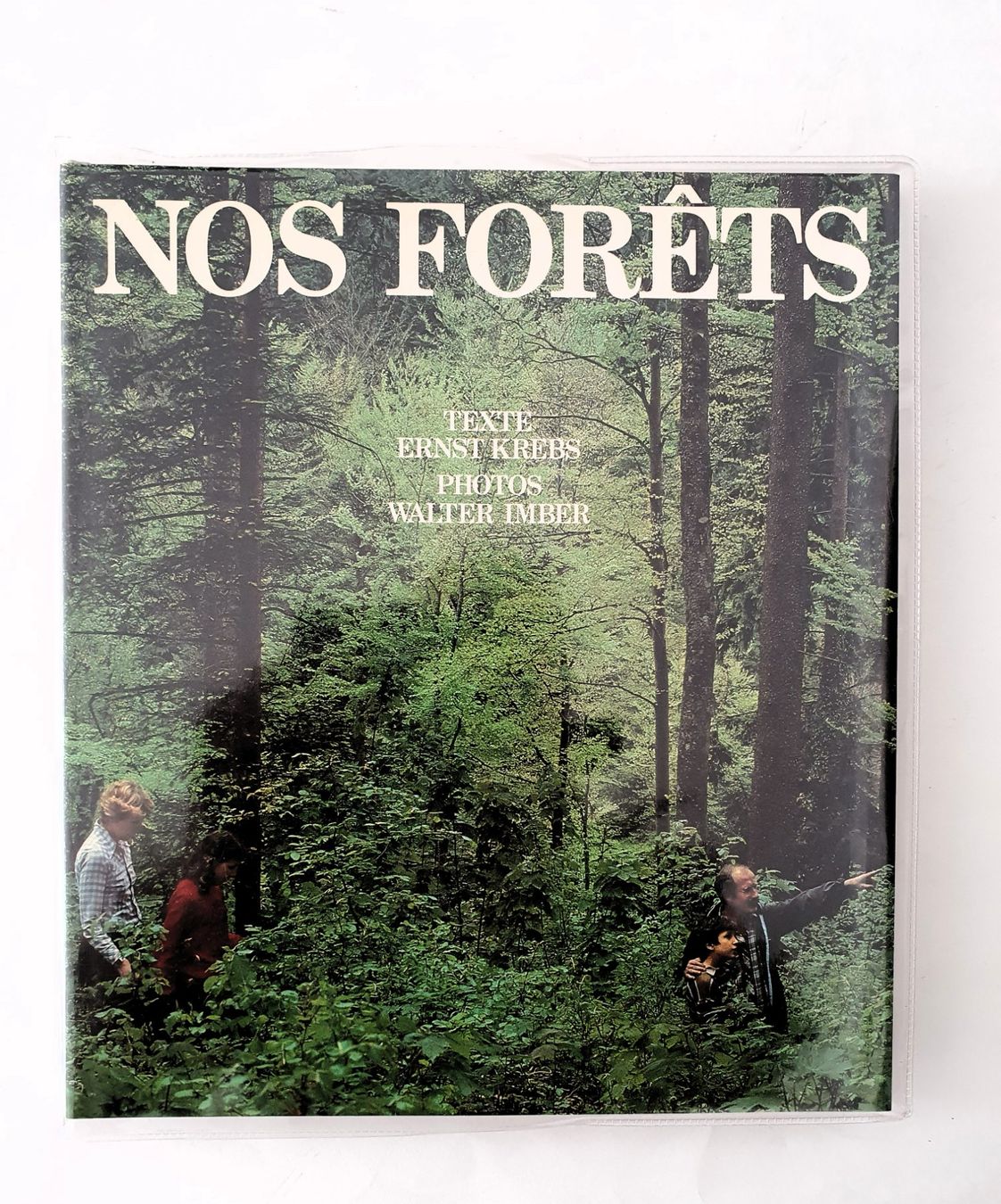 Libri: Nos forêts, E. Krebs, W. Imber, Editons Mondo, 1981 – Nuovo (secondo la descrizione) da Martigny venduto da Abm1000